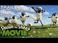 Shaun the Sheep The Movie – Official Trailer 