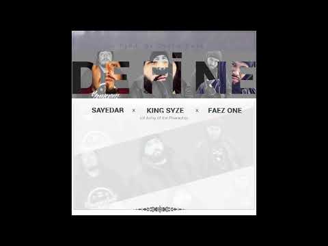 Sayedar - Define (feat. King Syze & Faez One) [Official Audio]