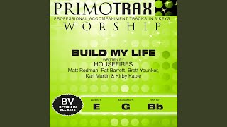 Build My Life Music Video