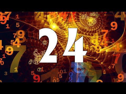 ㉔ Numerology Number 24. Secrets of your Birthday