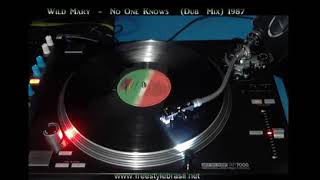 Wild Mary ‎ - No One Knows (Dub Mix) 1987