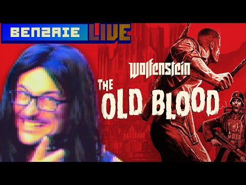 40 ans de Wolfenstein - The Old Blood (découverte) Benzaie Live
