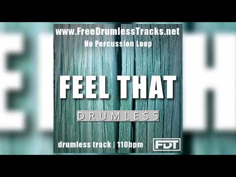 FDT Feel That - Drumless - NPL (www.FreeDrumlessTracks.net) - Drumless Track