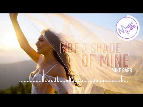 Not a Shade of Mine - Mike Parr FEAT. FRIDA WINSTH [Lyrics, HD] Pop Music, Love song, Hopeful