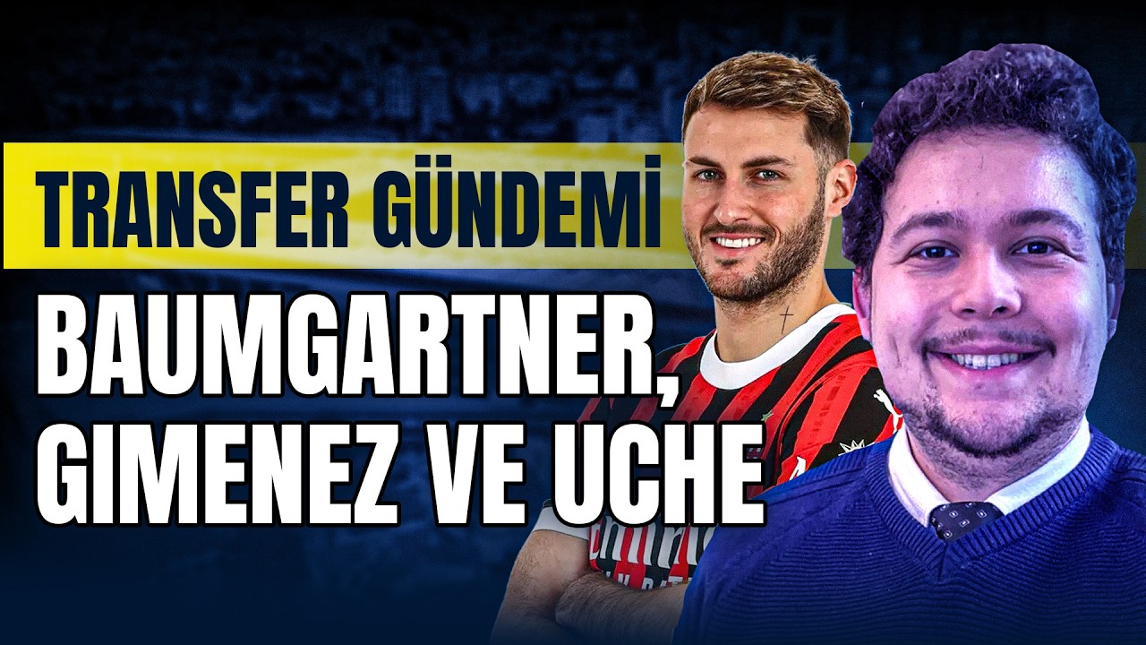 Baumgartner, Gimenez, Uche, Rabiot, Restes ve Victor | Benfica Maçı | Ersin Sezer – Transfer Box #29