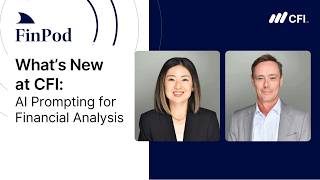 What's New at CFI | AI Prompting for Financial Analysis