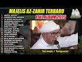 SHOLAWAT AZ ZAHIR HABIB BIDIN TERBARU 2025 FULL ALBUM SAMPAI MAHALUL QIYAM