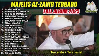 Download lagu SHOLAWAT AZ ZAHIR & HABIB BIDIN TERBARU 2025 FULL ALBUM SAMPAI MAHALUL QIYAM mp3 Download lagu SHOLAWAT AZ ZAHIR & HABIB BIDIN TERBARU 2025 FULL ALBUM SAMPAI MAHALUL QIYAM mp3