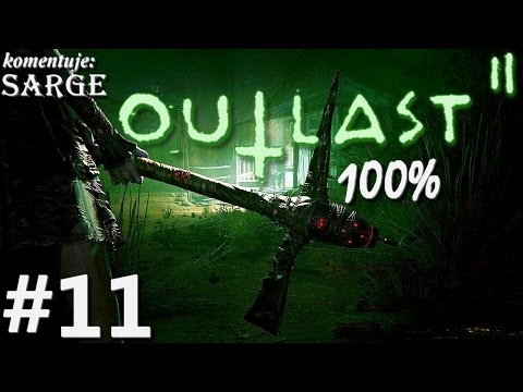 Zagrajmy w Outlast 2 (100%) odc. 11 - Mózg rozwalony!