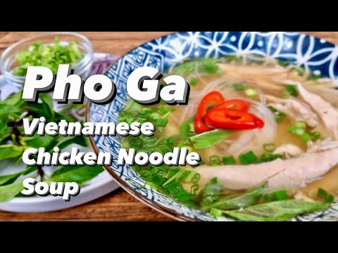 Vietnamese Chicken Noodle Soup | Pho Ga #vietnamese #noodles #soup