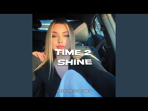 Time 2 Shine