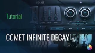 Video thumbnail for Comet Tutorial: Infinite Decay by Polyverse Music