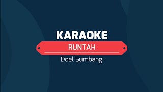 Download lagu RUNTAH KARAOKE NADA CEWEK VERSI KOPLO KORG PA700 Doel Sumbang mp3