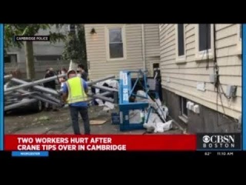Two Workers Hurt After Crane Collapse In Cambridge