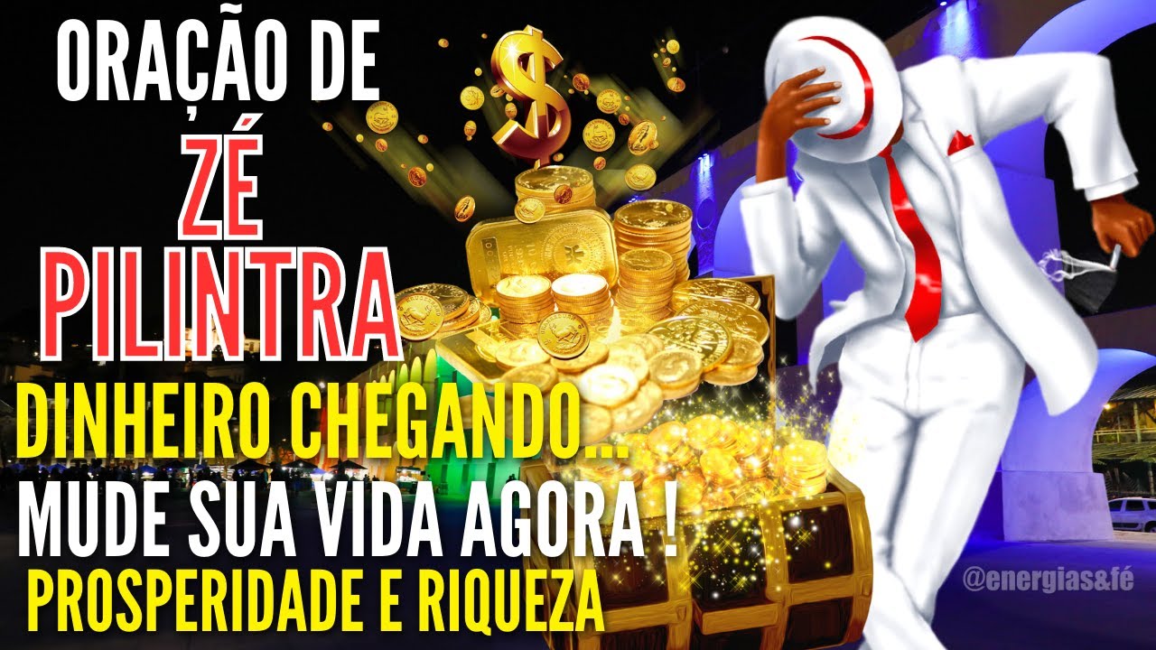 Oração de SEU ZÉ PILINTRA para GANHAR DINHEIRO -  ABRIR CAMINHOS e Proteção  - Mude de vida agora!