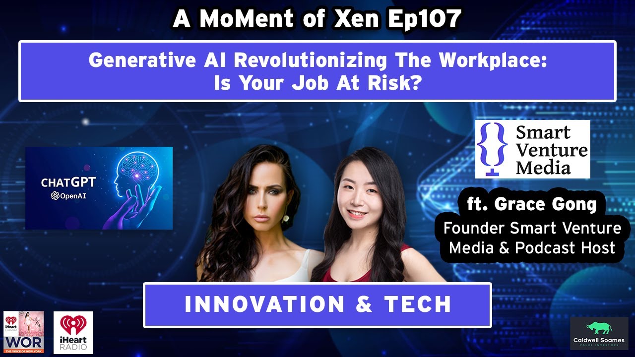 Generative AI Revolutionizing The Workplace: Is Your Job At Risk? ft. Grace Gong Ep107