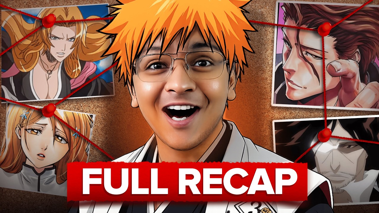 Bleach Complete Recap Before the Final Arc!