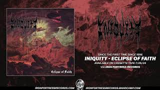 Download lagu INIQUITY - ECLIPSE OF FAITH (Iron Fortress Records) mp3 Download lagu INIQUITY - ECLIPSE OF FAITH (Iron Fortress Records) mp3