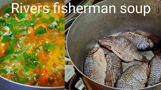 How to cook fisherman soup the Rivers way! Part 2