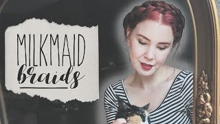 Milkmaid Braids! || No Effort Vintage Hairstyle