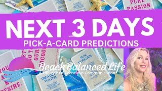 Next 3 Days Predictions - What is coming toward you!? LOVE/CAREER!? PICK-A-CARD Reading