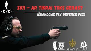 2011 – AR TIKRAI TOKS GERAS? Išbandome FSY Defence FSX1