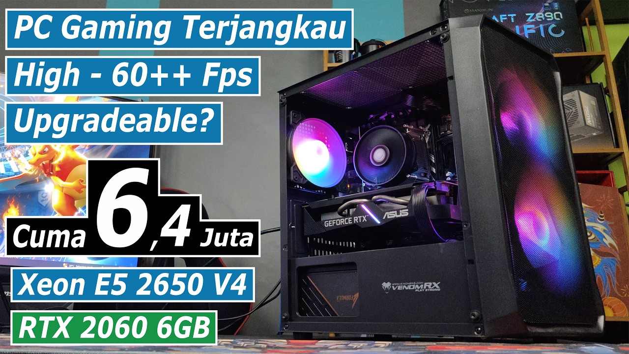 Rakit PC 6 Jutaan Dapat RTX 2060 Buat Gaming Jaman Sekarang Dengan Intel Xeon E5 2650 V4