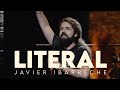LITERAL- Javier Ibarreche (Especial no especial de comedia)