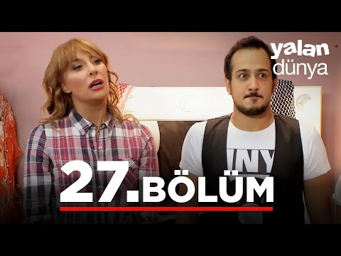Yalan Dünya 27. Bölüm