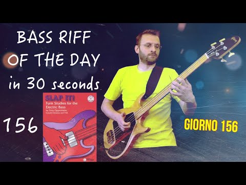 Impara il Basso Slap It (Tony Oppenheim) Bass Riff of the Day in 30 seconds giorno 156
