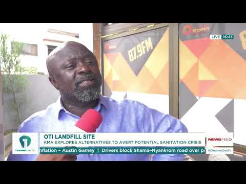 KMA Races to Find New Landfill Site as Oti Facility Overflows