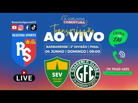 FUTEBOL AO VIVO | VALE 🆚 GUARANI | FINAL | BARBARENSE - 2ªD | SBO