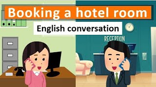 English Conversation - Booking a hotel room