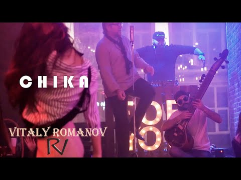 Vitaly Romanov - Chika | Виталий Романов - Чика