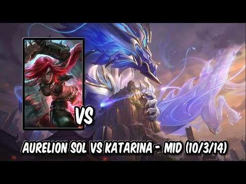 Aurelion Sol vs Katarina - MID (10/3/14) (League of Legends)