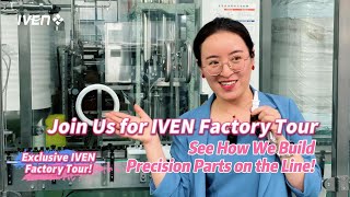 LIVE NOW: Join Us for IVEN Factory Tour – See Our Production Line in Action!