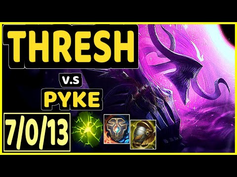 AHAHACIK (THRESH) vs PYKE - 7/0/13 KDA BOTTOM SUPPORT CHALLENGER GAMEPLAY - EUW