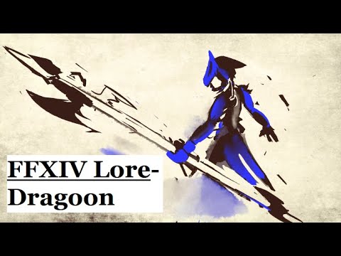 FFXIV Lore-  What it Means to be a Dragoon
