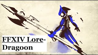 FFXIV Lore-  What it Means to be a Dragoon