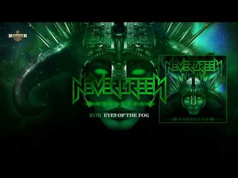 Nevergreen - Eyes Of The Fog (hivatalos szöveges / official lyrics video)