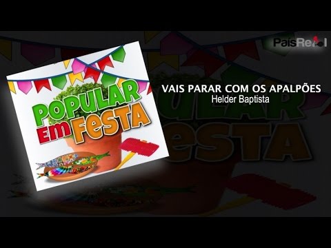Helder baptista - Vais Parar Com Os Apalpões