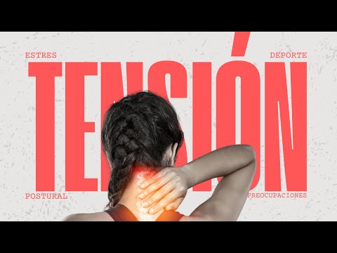 Como reducir la TENSION CERVICAL