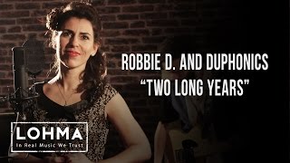 Robbie D. and Duophonics - Two Long Years (Janis Martin Cover) - LOHMA