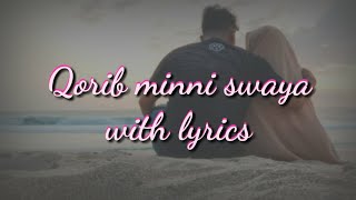 Download lagu 'Qorib minni swaya' with lyrics,its the most romantic arab song mp3