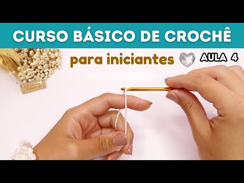 4: PONTO ALTO EM CROCHÊ PASSO A PASSO | CURSO DE CROCHÊ PARA INICIANTES | AULA 4 | CROCHÊ DO ZERO