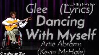 Glee - Dancing With Myself (Lyrics)