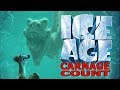 Ice Age 2002 Carnage Count