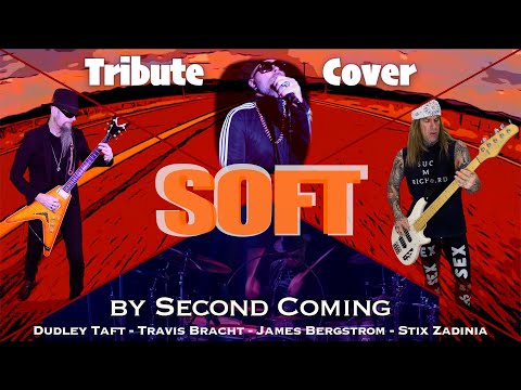 Stix Zadinia + Dudley Taft + Travis Bracht + James Bergstrom Cover Second Coming's Soft