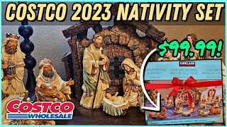COSTCO CHRISTMAS $99.99 13 PIECE 2023 NATIVITY SET  | KIRKLAND NATIVITY UNBOXING #costco #costcohaul