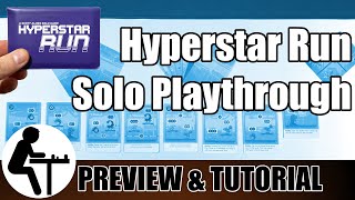 Hyperstar Run Solo Playthrough: Preview & Tutorial